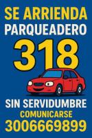 Arriendo parqueadero 318