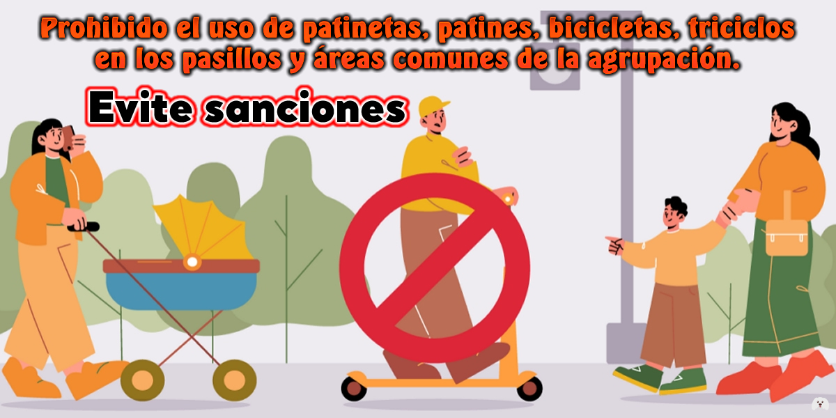 2024-10-10, Comunicado: Prohibido el uso de patinetas, patines, bicicletas, triciclos en los pasillos y áreas comunes