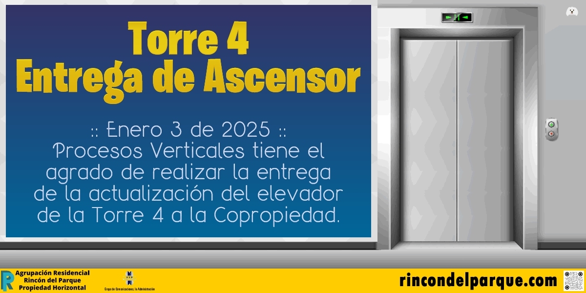 2025-01-03, Comunicado: Modernización Ascensor Torre 4, Entrega de Ascensor