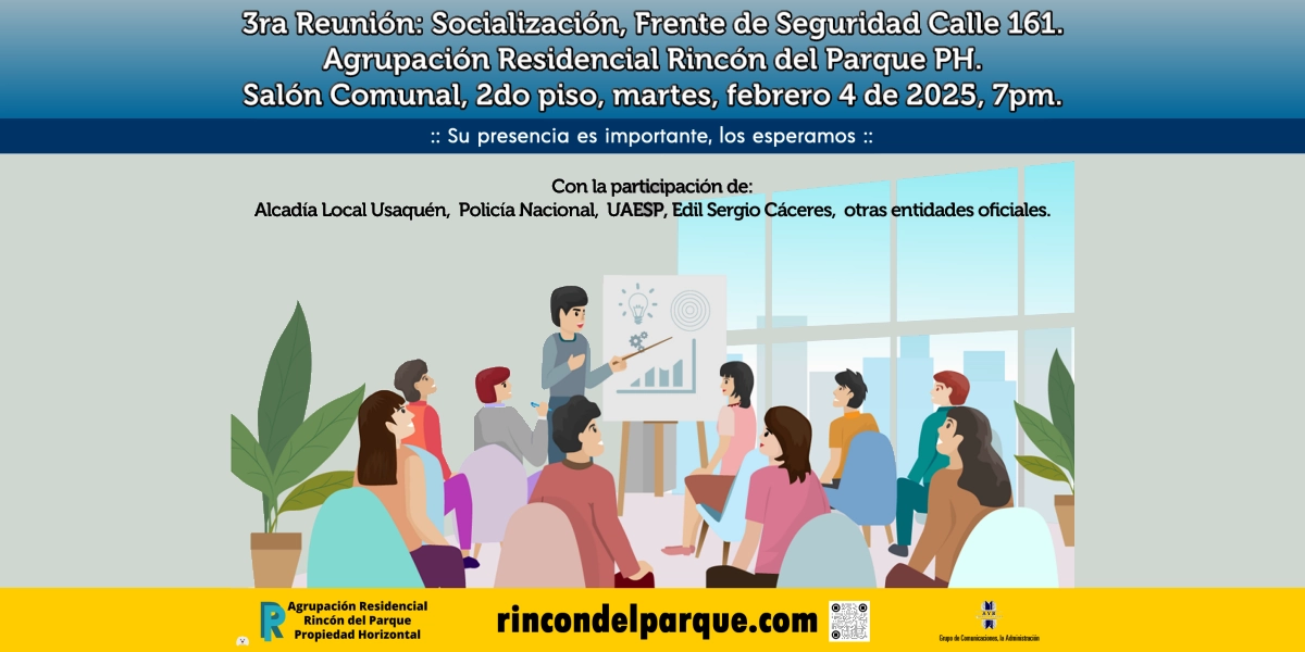 2025-02-03, Comunicado: 3ra Reunión, Socialización Frente de Seguridad Calle 161